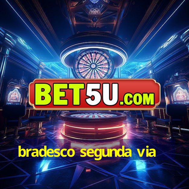 bradesco segunda via